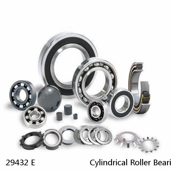 29432 E                        Cylindrical Roller Bearings