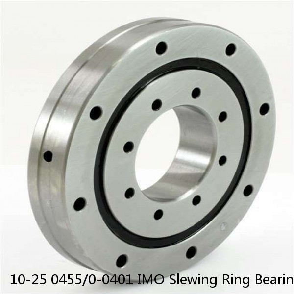 10-25 0455/0-0401 IMO Slewing Ring Bearings