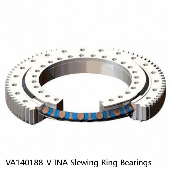 VA140188-V INA Slewing Ring Bearings