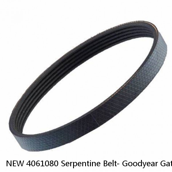 NEW 4061080 Serpentine Belt- Goodyear Gatorback The Quiet Belt