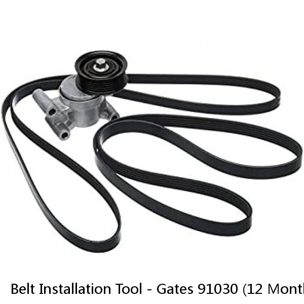 Belt Installation Tool - Gates 91030 (12 Month 12,000 Mile Limited Warranty)